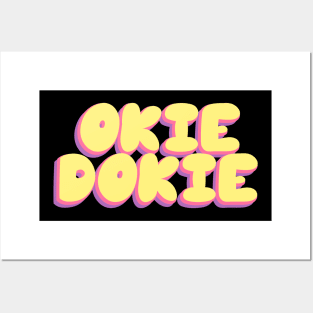 OKIE DOKIE Posters and Art